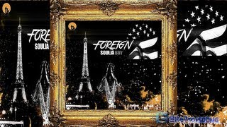 Soulja Boy feat.Trav • Murder #ForeignII (Mixtape)