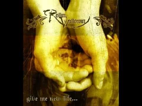 Rollin Wallowin - All i believed in