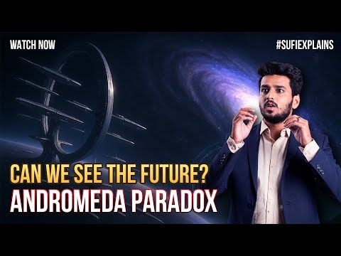 Andromeda Paradox: This Physics Paradox Will Break Your Brain! Einstein vs Penrose| sufitramp