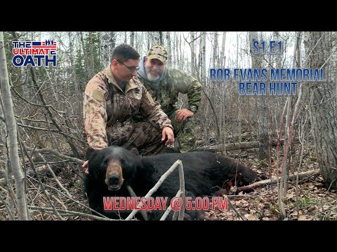 S1 E1 - Rob Evans Memorial Bear Hunt Part 1