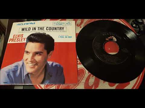 Elvis Presley - Wild In The Country - 1961 Ballad - RCA 47-7880