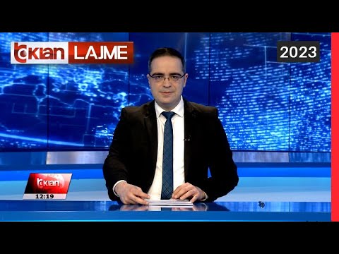 Edicioni i Lajmeve Tv Klan 17 Janar 2023, ora 12:00 l Lajme – News