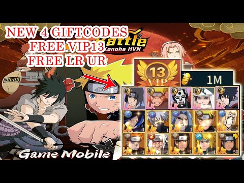 Battle Konoha HVN New 4 Giftcodes - Naruto Free VIP13 & Free LR UR Android iOS
