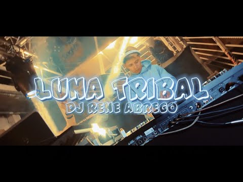 DJ RENÉ ÁBREGO - LUNA TRIBAL (VIDEO OFICIAL) 2025
