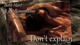 Beth Hart &amp; Joe Bonamassa - Don&#39;t explain (with lyrics)