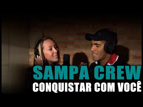 Conquistar Com Você - Sampa Crew
