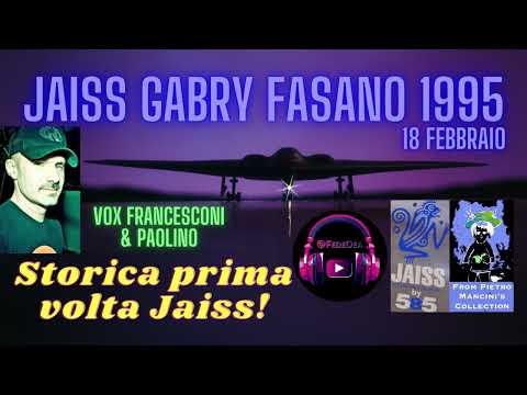 JAISS Gabry Fasano '95 [Prima volta!] 😱 Vox Francesconi (18 Febbraio!)