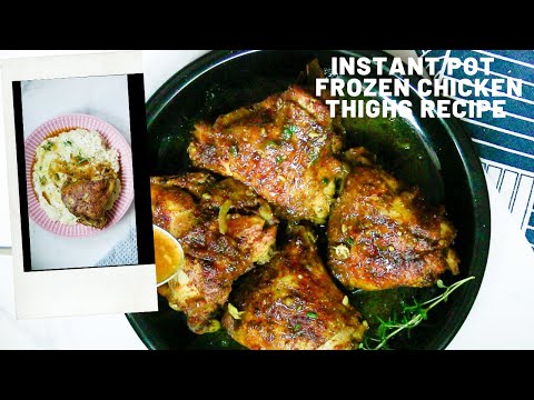 Instant Pot Frozen Chicken Thighs Recipe