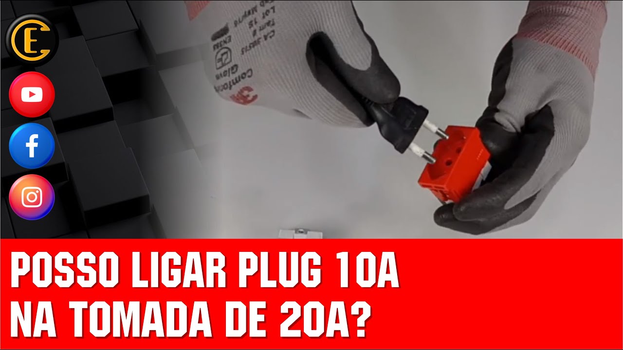 POSSO LIGAR PLUGUE 10A EM UMA TOMADA DE 20A? DESCUBRA A RESPOSTA AGORA.