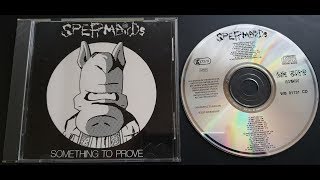 Spermbirds - Something to prove / Nothing Is Easy (Full CD, 1988)