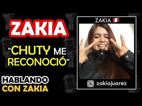 ZAKIA | "CHUTY ME RECONOCIÓ" | "NUNCA ESTUVE CON NEKROOS" | "LA BATALLA CON MI EX FUE ALGO NORMAL"