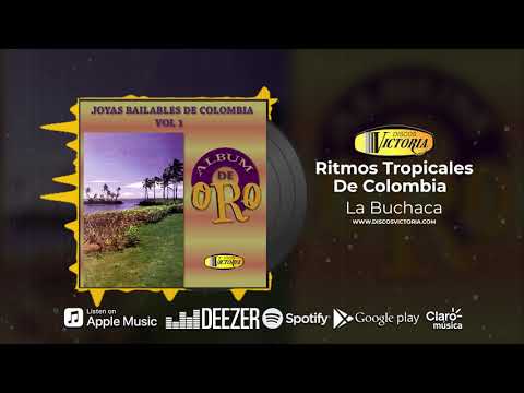 Ritmos Tropicales de Colombia - La Buchaca