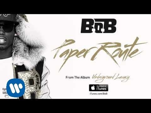 B.o.B - Paper Route [Official Audio]
