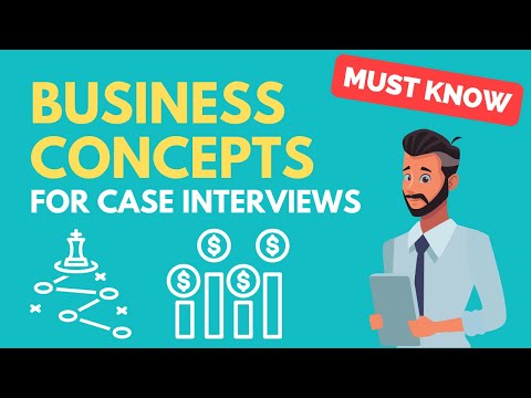 Essential Business Concepts for Case Interviews | Must Know!