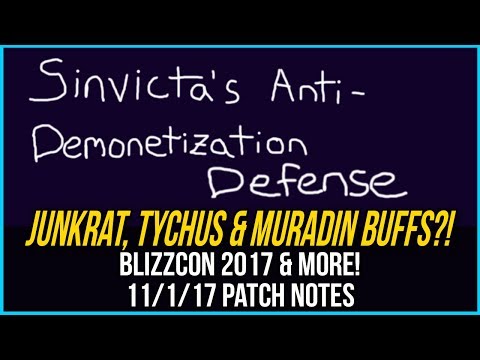 JUNKRAT, TYCHUS & MURADIN BUFFS?! + Blizzcon 2017! - 11/1/17 Patch Notes