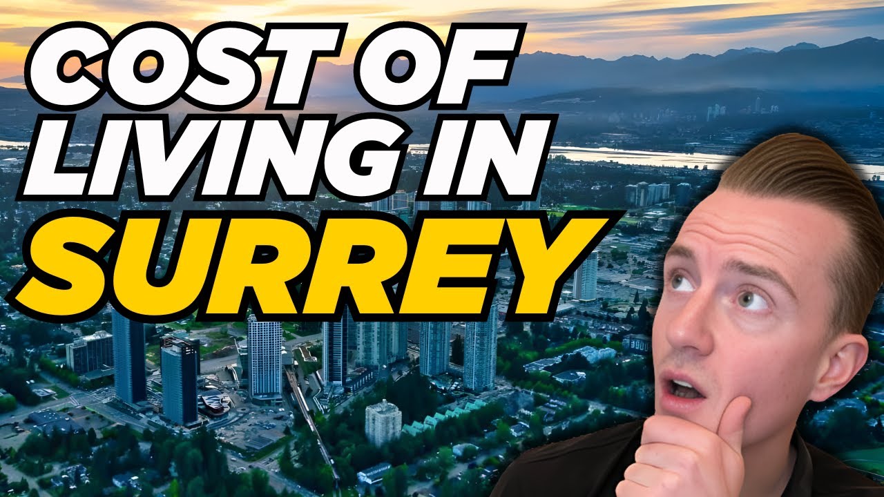 What is the Cost of Living in Surrey BC?