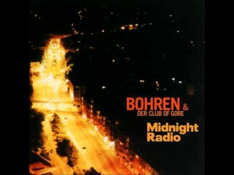 Bohren & der Club of Gore - Midnight Radio [FULL ALBUM]