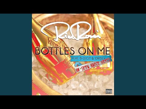 Bottles on Me (DJ Seip Dance Remix)