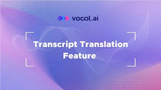 Vocol Tutorial Video 04: Translation Feature