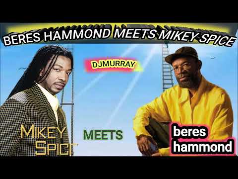 REGGAE LOVERS ROCK MIX 2022  Beres Hammond Meets Mikey Spice DJ MURRAY