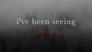 Seeing Ghosts lyric video