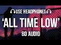 Jon Bellion All Time Low 8D AUDIO I M At An All Time Low Low Low Low Low