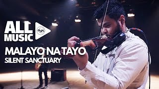 SILENT SANCTUARY - Malayo Na Tayo (MYX Live! Performance)