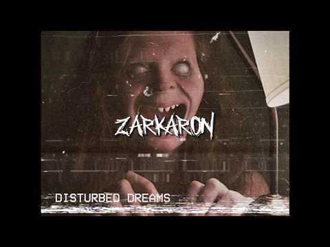 Zarkaron x GROWLEZ - Disturbed Dreams (Original Mix)