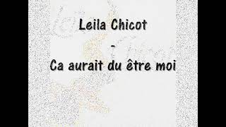 Download lagu Leila Chicot -- Ca aurait du être moi mp3