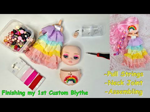 Finishing my 1st Custom Blythe doll - Pull Strings, Neck Joint, Assembling