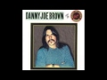 Danny Joe Brown - Edge Of Sundown 