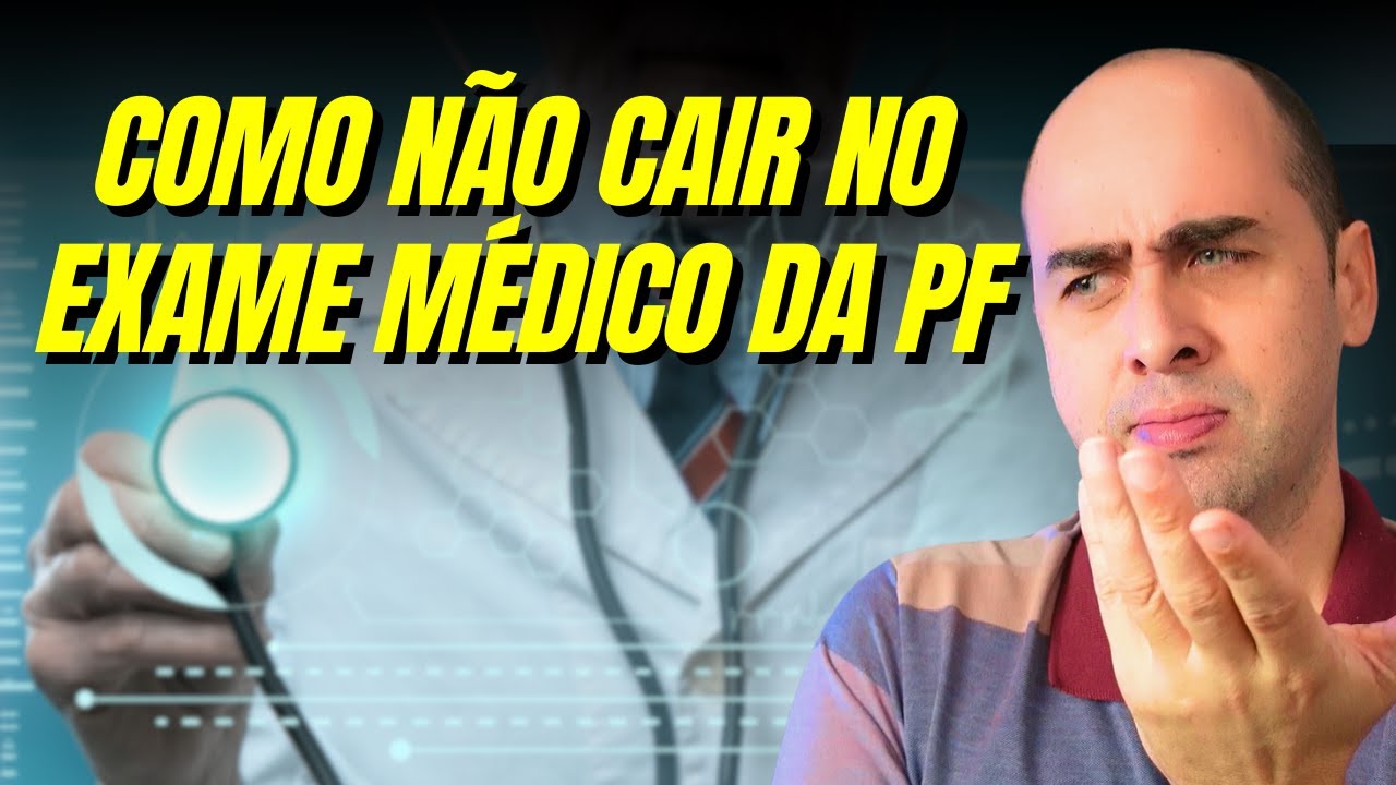 Tudo sobre a avaliação médica na PF! Como funciona e condições incapacitantes!