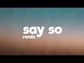 Doja Cat & Nicki Minaj - Say So (Lyrics) Remix