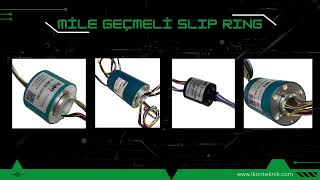 Slip Ring nedir? İKON TEKNİK, Slip Ring tasarım ve tedarik merkezi