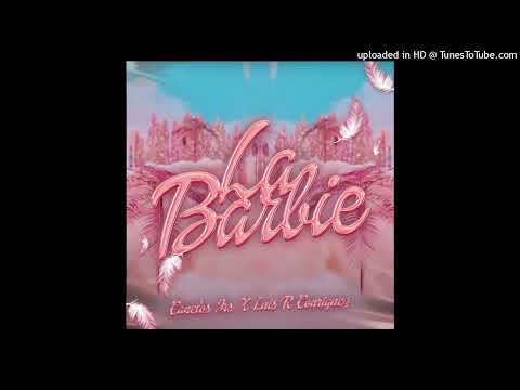 Canelos Jrs Ft Luis R Conriquez - La Barbie