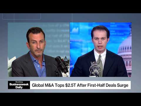 Global Deals Top $2.6 Trillion in First Half of Year