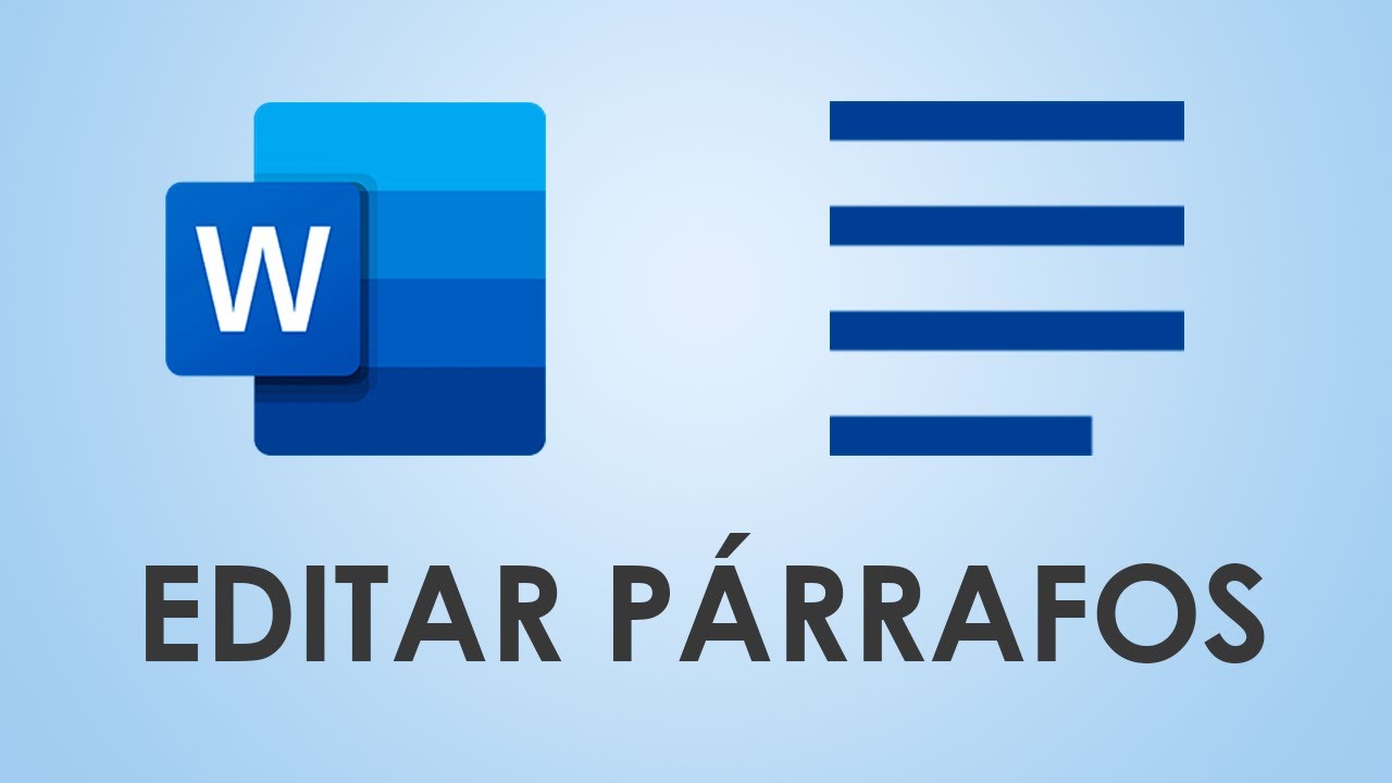 Cómo EDITAR PÁRRAFOS en Word