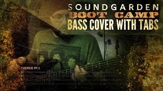 &quot;Boot Camp&quot; - Soundgarden | Bass w/ Tabs (HD Cover | 1080p)