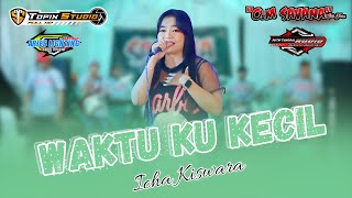 Download lagu Waktu Ku Kecil - Icha Kiswara - Om Savana Sakjosse - Putri Tunggal Audio - Aries Lighting mp3
