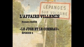 L'affaire Villemin "Le Juge et le Corbeau" Episode 04