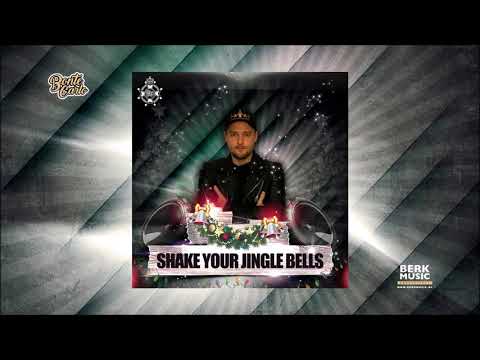 Bonte Carlo - Shake Your Jingle Bells
