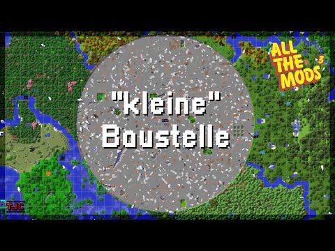 Hehe, eine "kleine" ... Baustelle. "klein". hehe - ATM3 Ep. 016