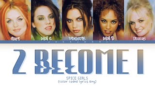 Download lagu Spice Girls - 2 Become 1 (Color Coded Lyrics) mp3