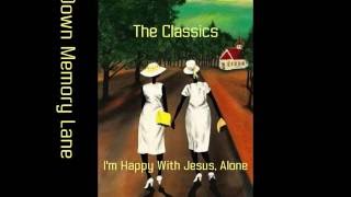 I'm Happy With Jesus Alone-Dorothy Bloat
