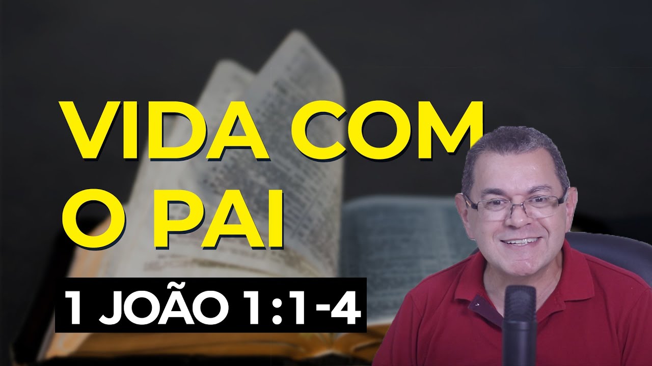 1 João 1:1-4 | Pr. Hebert Junker