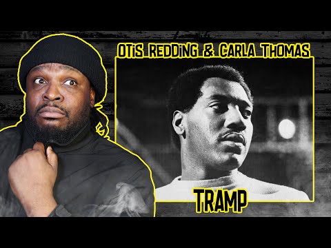 Otis Redding & Carla Thomas - Tramp REACTION/REVIEW