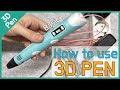 How to use basic 3D pen