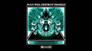 Man Will Destroy Himself - This is a Test FULL ALBUM (2011 - Crust / Grindcore / Hardcore / Thrash)