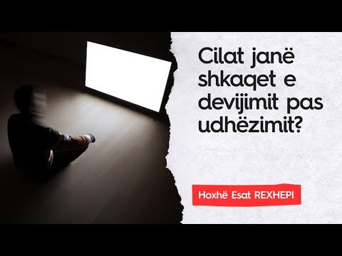 Cilat janë shkaqet e devijimit pas udhëzimit-Hoxhë Esat REXHEPI