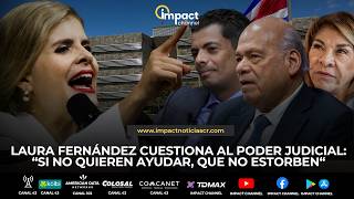 🔴EN VIVO | Laura Fernández cuestiona al Poder Judicial: “Si no quieren ayudar, que no estorben”